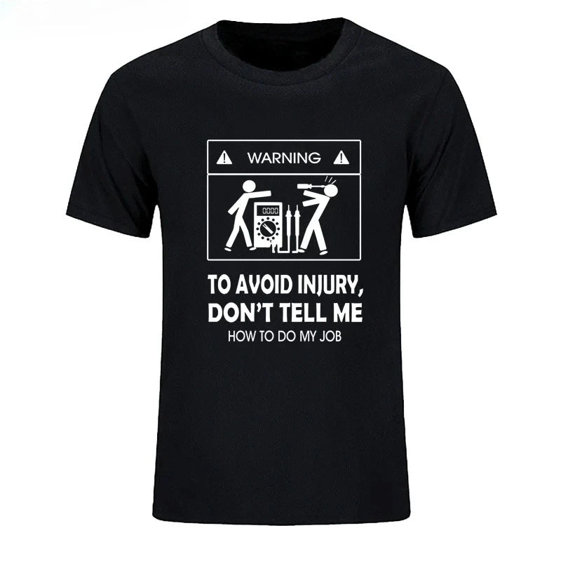 New T-shirts Cool Don't Tell Me How To Do My Job Electrician Funny T-shirt Fashion Y2k Top Vintage Aesthetic Clothes Graphic