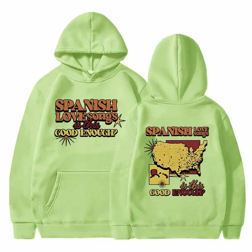 Women Clothes Spanish Love Songs Is This Good Enough Hoodies Roupas Femininas Fleece Warm Female Hooded Sweatshirt Hip Hop Hoody