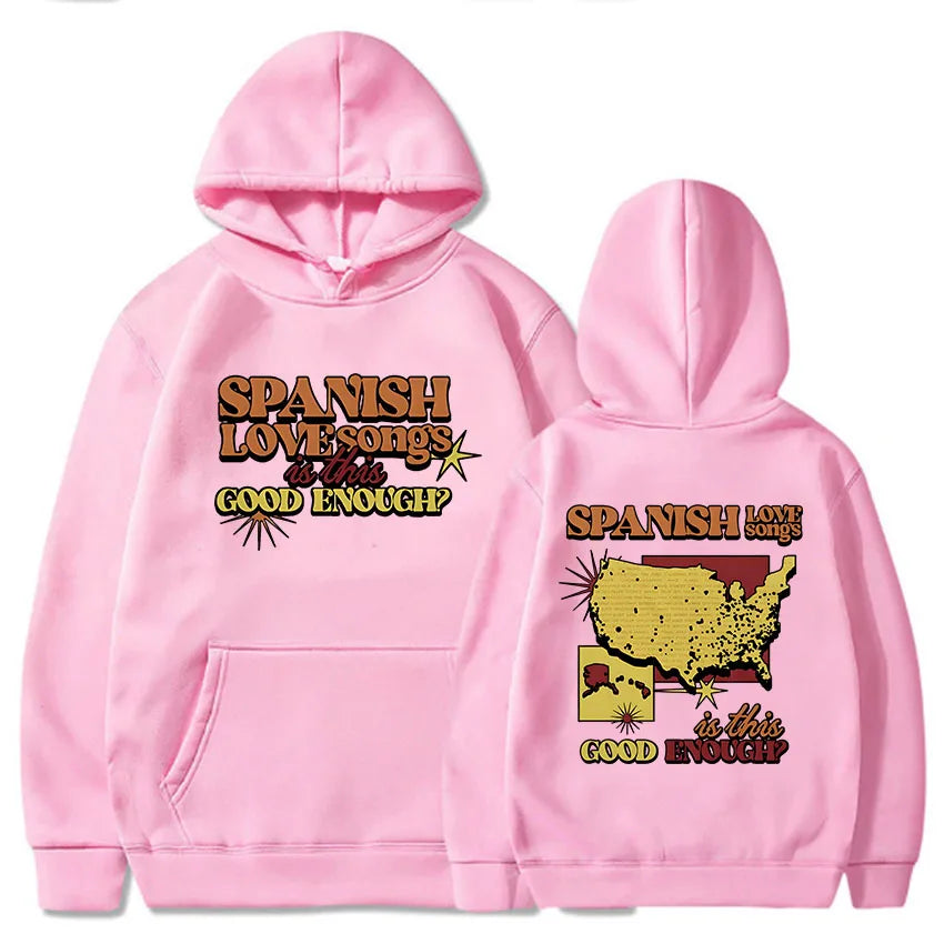 Women Clothes Spanish Love Songs Is This Good Enough Hoodies Roupas Femininas Fleece Warm Female Hooded Sweatshirt Hip Hop Hoody